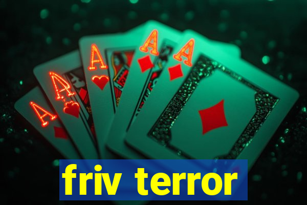 friv terror